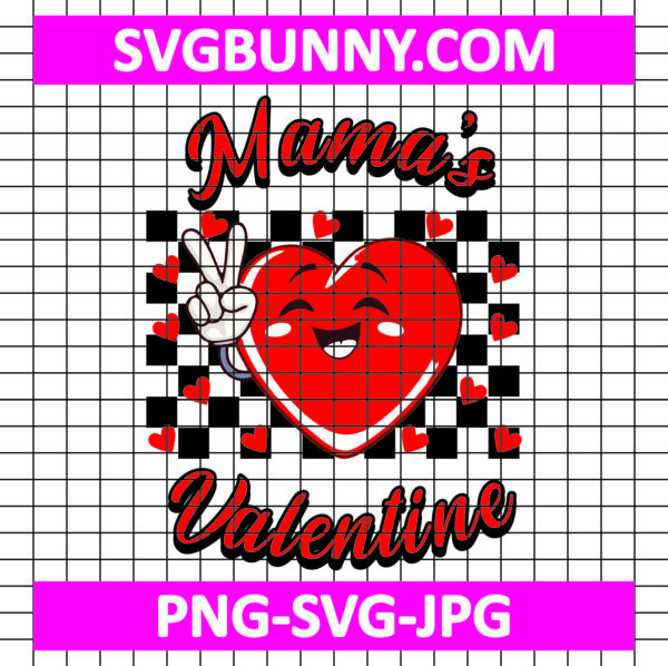Mama's Valentines Day SVG, Heart Valentine PNG, Happy Valentine's Day SVG