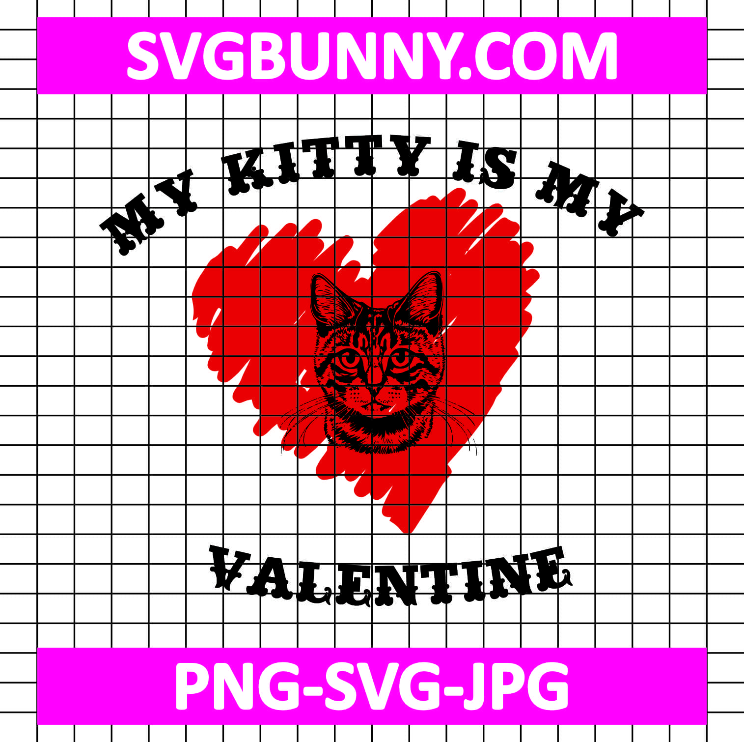 My kitty is my Valentine SVG, Heart Shaped SVG, Valentines Day SVG Dancing Skeleton Easter SVG My kitty is my Valentine SVG, Heart Shaped SVG, Valentines Day SVG