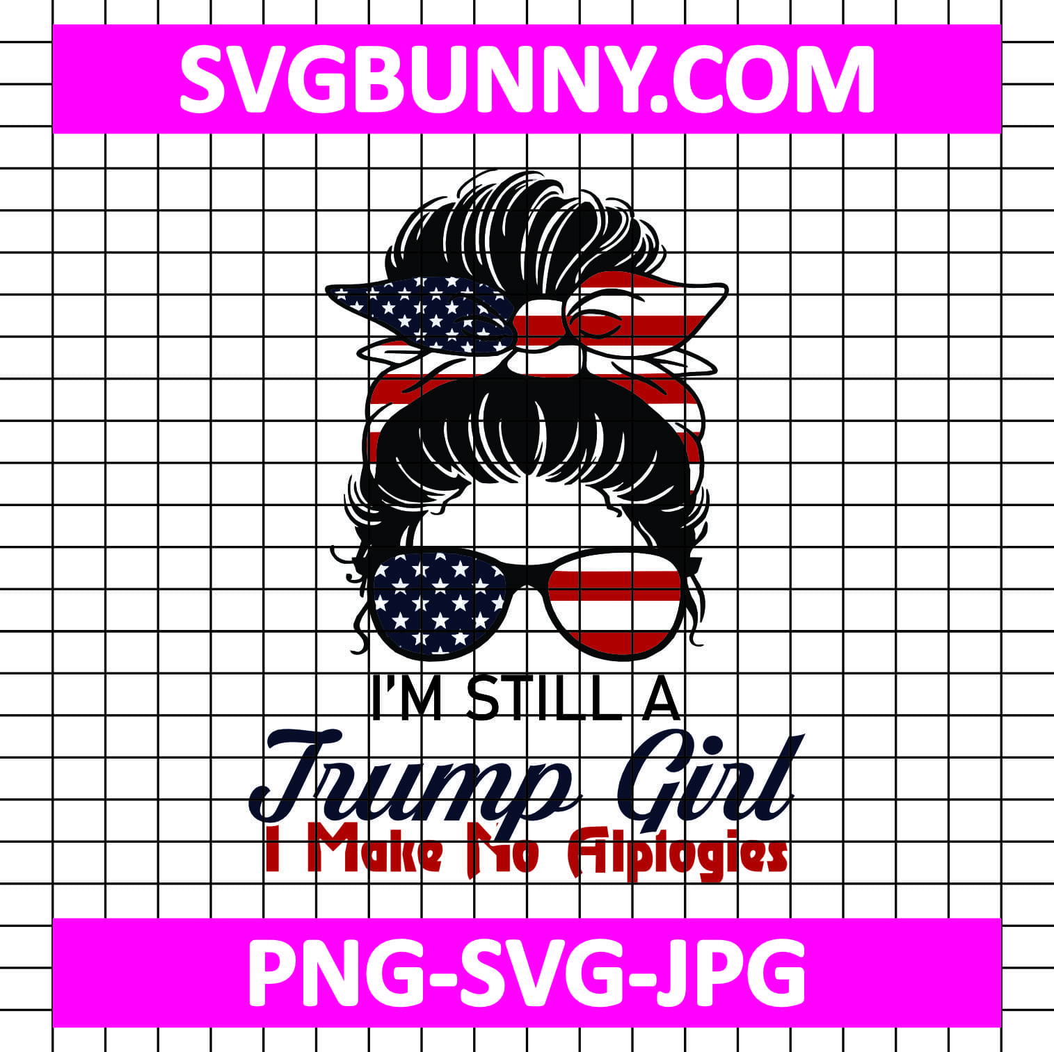 A Trump Girl SVG, American Patriotic SVG, Trump SVG, Trump Quote SVG Back in Action SVG A Trump Girl SVG, American Patriotic SVG, Trump SVG, Trump Quote SVG