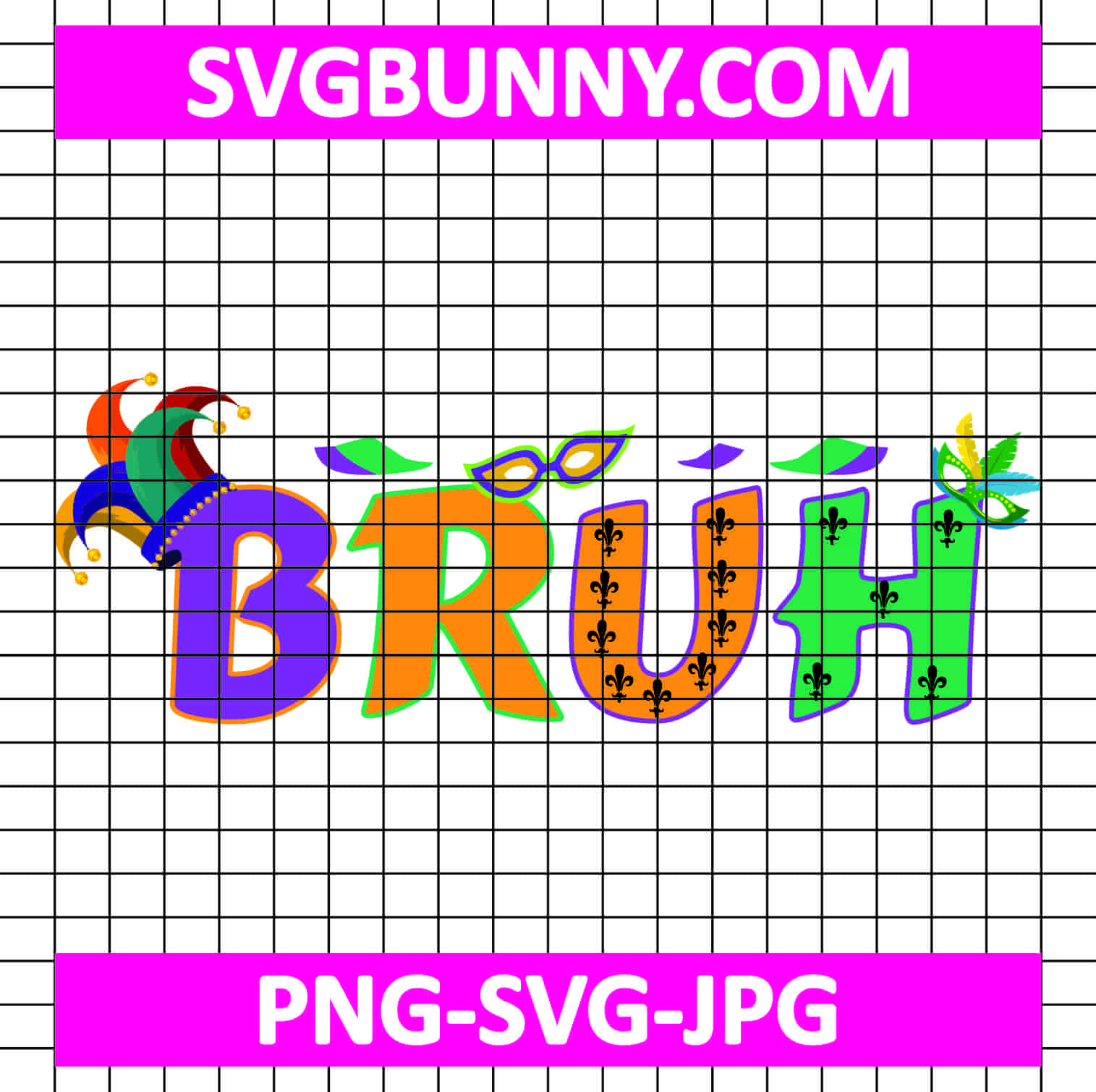 Carnival SVG, Carnival Quote SVG, Bruh Mardi Gras SVG, Mardi Gras Carnival SVG Mardi Gras Mask SVG Carnival SVG, Carnival Quote SVG, Bruh Mardi Gras SVG, Mardi Gras Carnival SVG