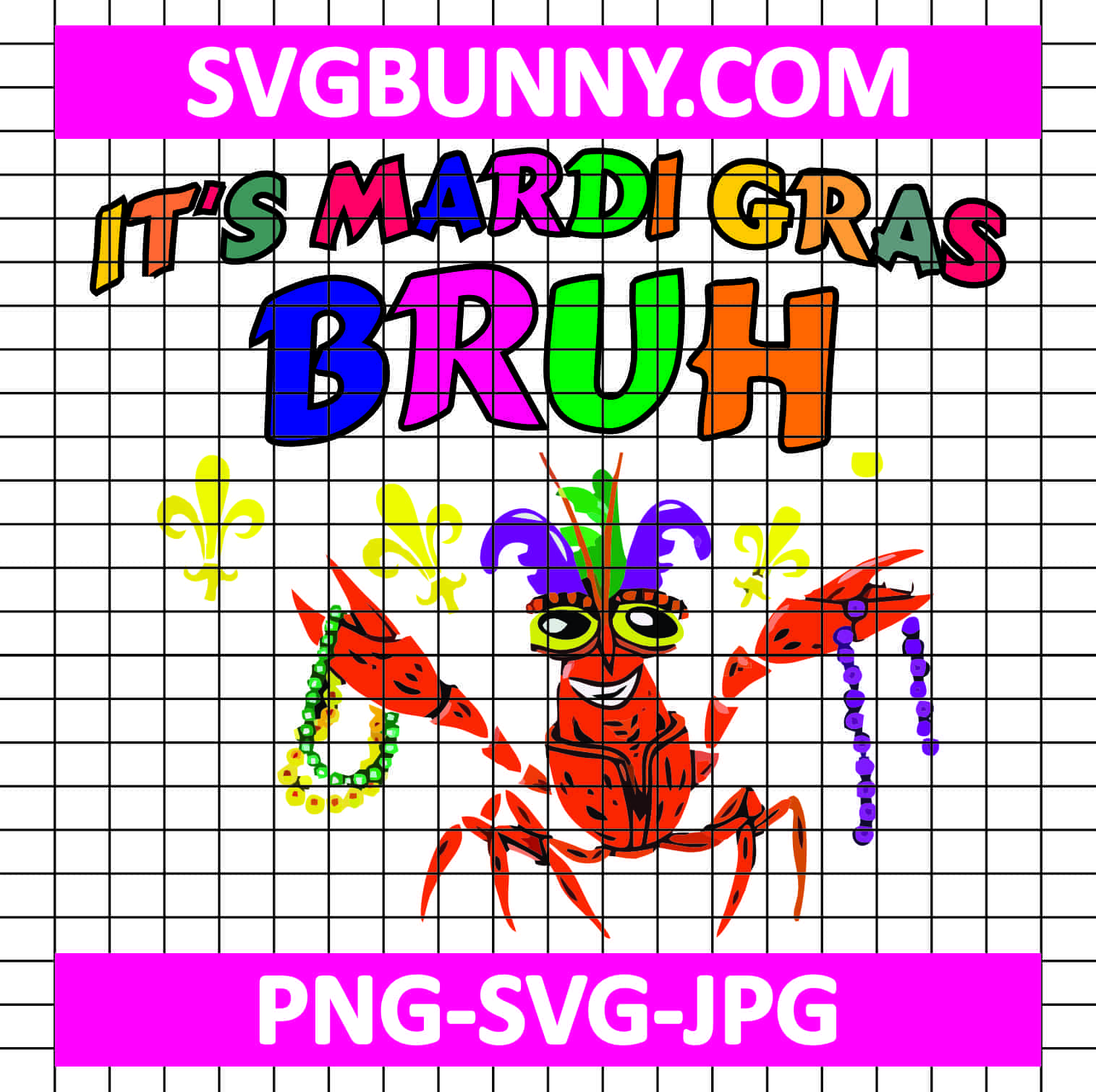 It’s Mardi Gras Bruh SVG, Funny Crawfish Carnival SVG, Carnival Quote SVG Mardi Gras Mask SVG It’s Mardi Gras Bruh SVG, Funny Crawfish Carnival SVG, Carnival Quote SVG