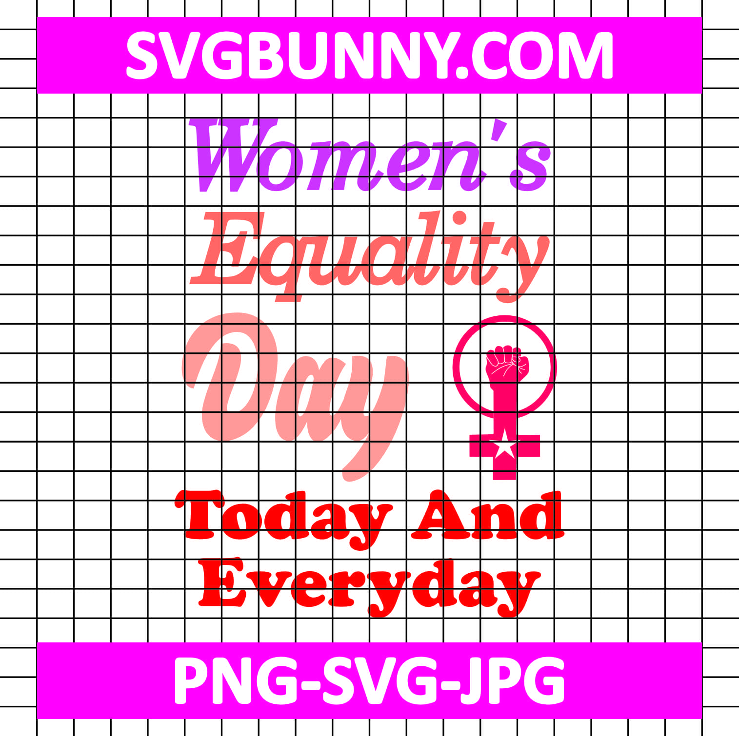 Women Equality Day Today And Everyday SVG Cut File, International Women's SVG, Women's Day SVG Strong Women Quote SVG Women Equality Day Today And Everyday SVG Cut File, International Women's SVG, Women's Day SVG: